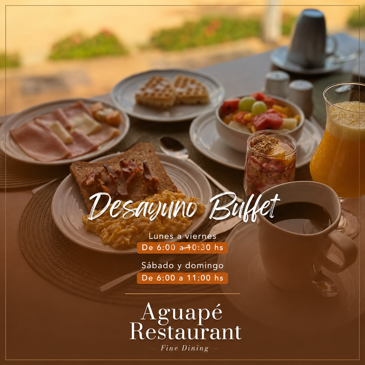 Cartaz Aguapé Restaurant — Desayuno Buffet · Lunes a viernes 6:00 a 10:30 hs · Sábado y domingo 6:00 a 11:00 hs